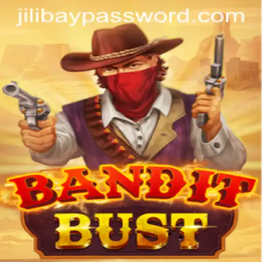 Unveiling BanditBust: A Thrilling Adventure with JILIBAY
